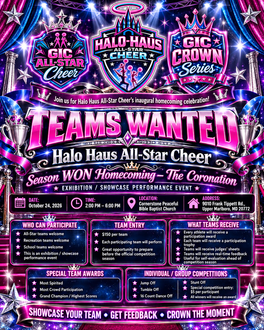 Teams Wanted - Halo Haus Season WON All-Star Cheer, Homecoming: The Coronation