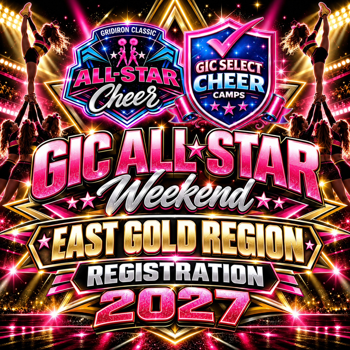 East Gold Region Registration - GIC Cheer All-Star Weekend