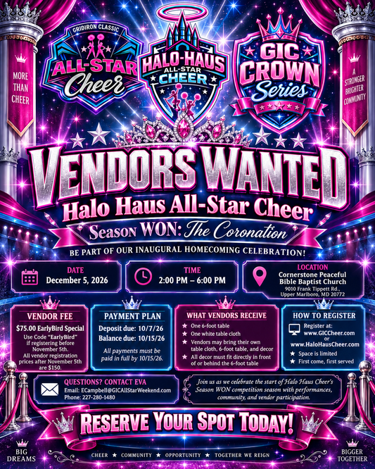 Vendors Wanted (Balance Payment Plan) - Halo Haus All-Star Cheer Season WON - Homecoming: The Coronation