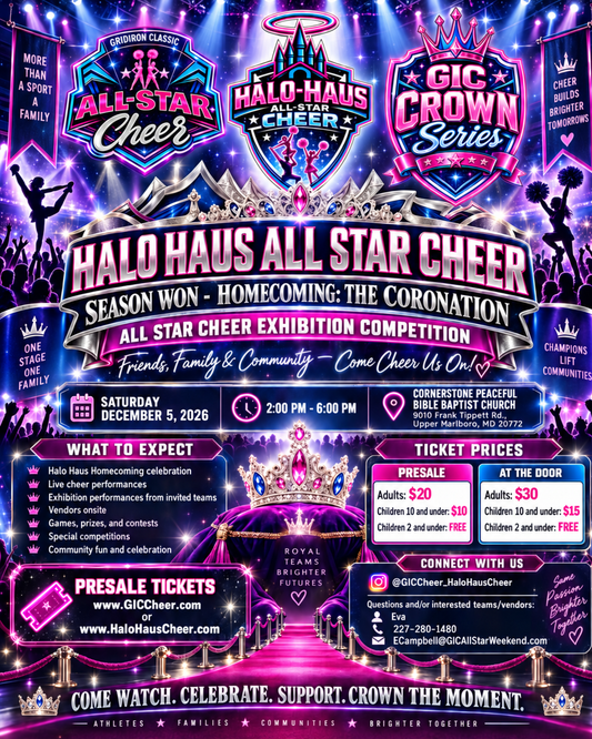 Pre-Sale Ticket ADULT - Halo Haus All-Star Cheer Season Won Homecoming - The Coronation