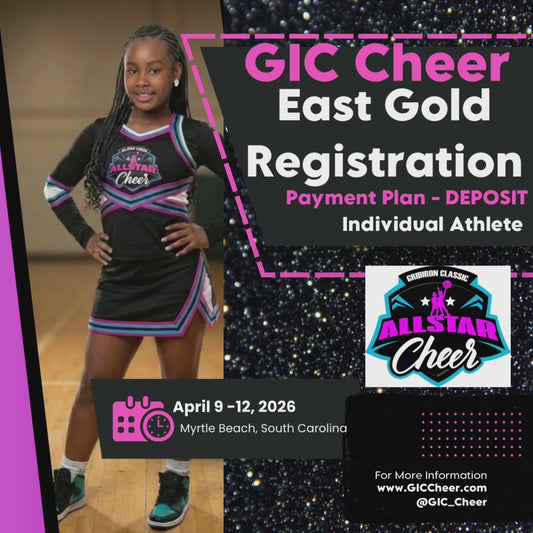 PAYMENT PLAN: DEPOSIT - East All Star Cheer Clinic and Showcase (INDIVIDUAL ATHLETE) Registration